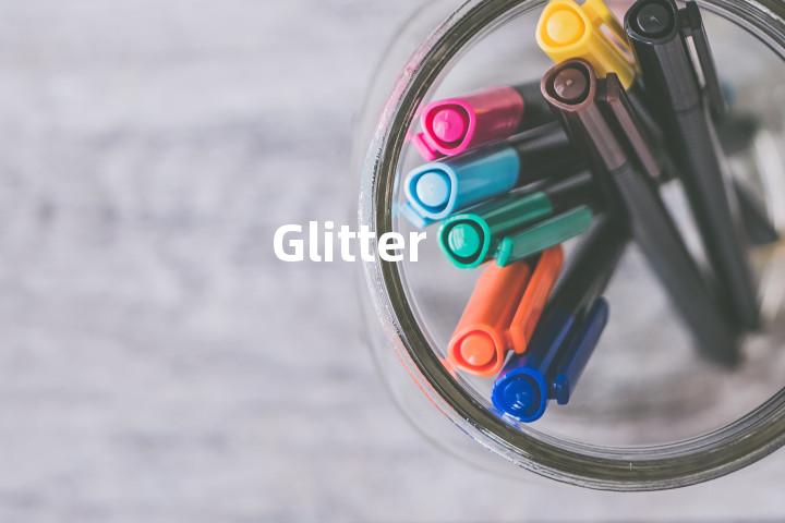 Glitter