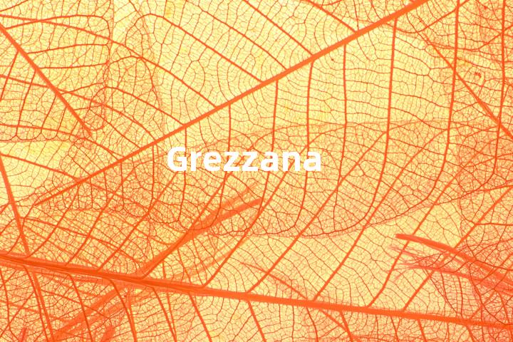 Grezzana单词图解，单词释义场景配图