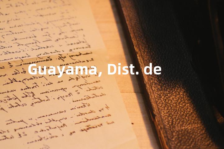 Guayama, Dist. de单词图解，单词释义场景配图
