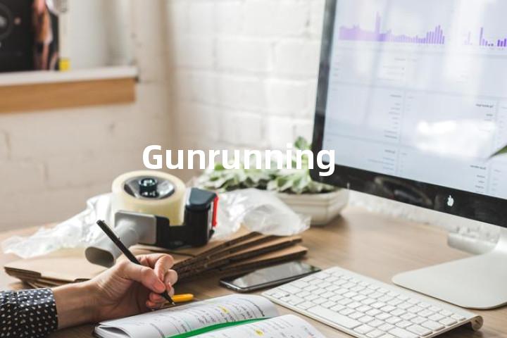 Gunrunning