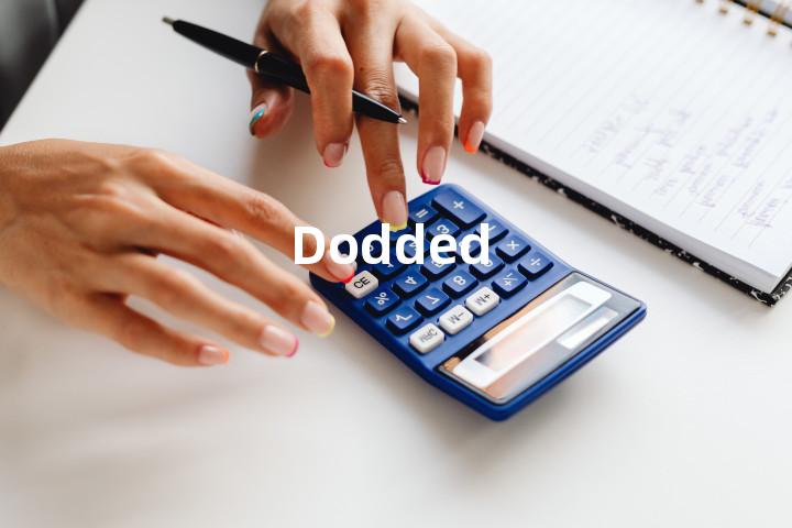 Dodded