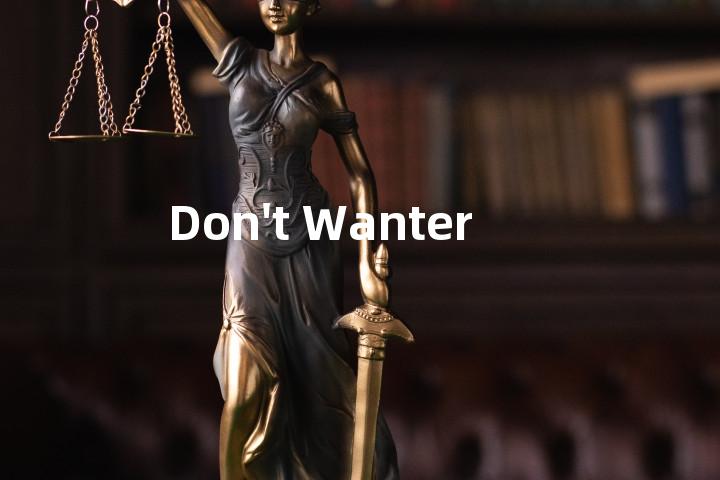 Don't Wanter单词图解，单词释义场景配图