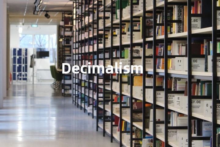 Decimalism