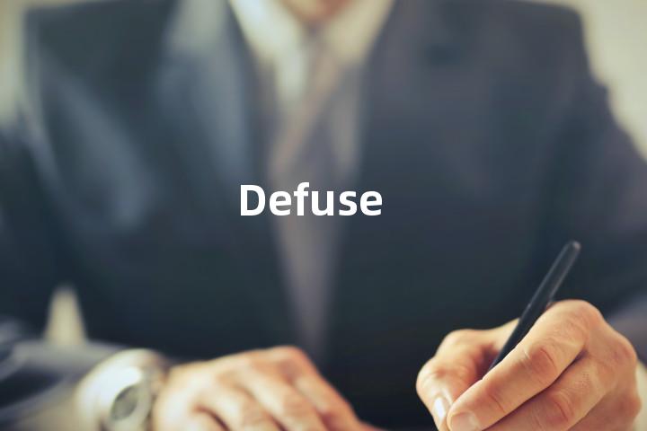 Defuse
