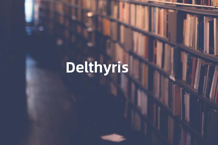 Delthyris单词图解，单词释义场景配图
