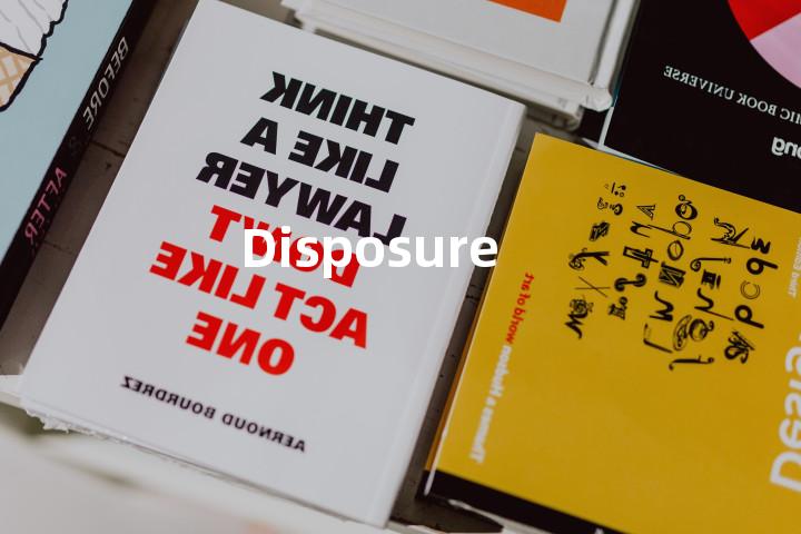 Disposure