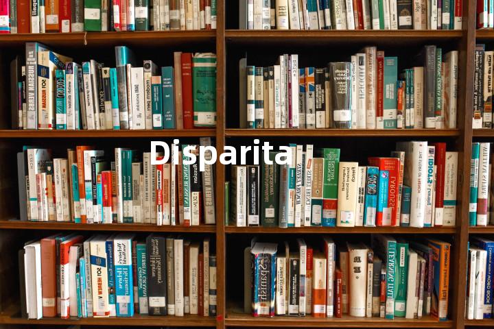 Disparita单词图解，单词释义场景配图