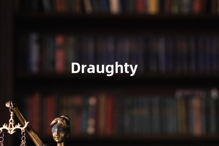 Draughty