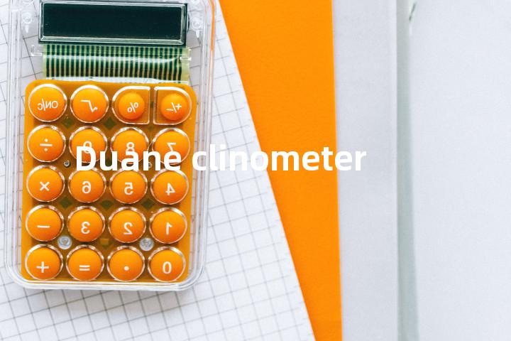 Duane clinometer单词图解，单词释义场景配图