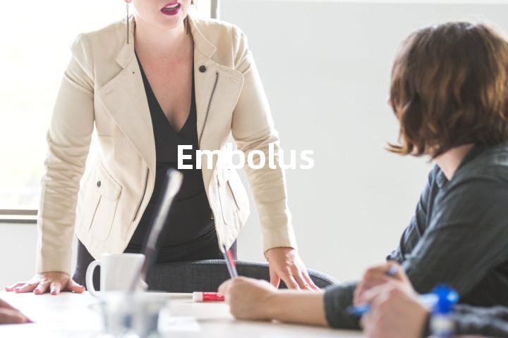 Embolus