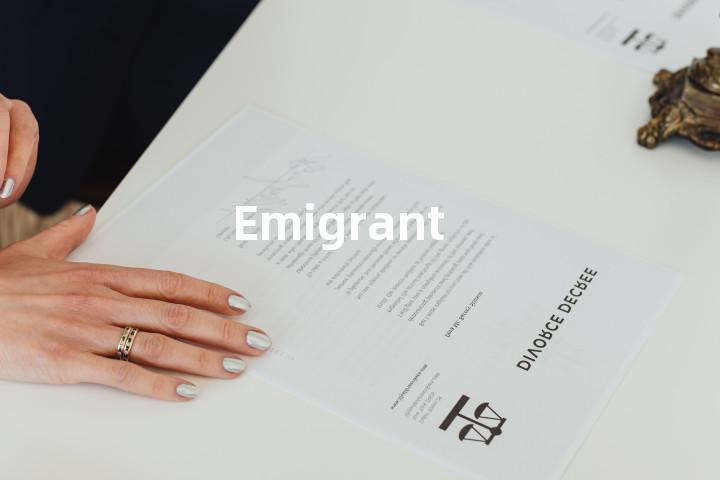 Emigrant