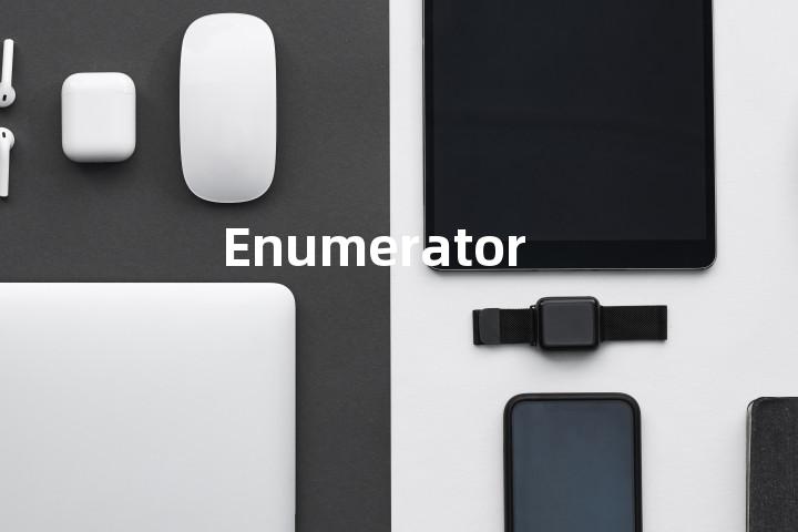 Enumerator