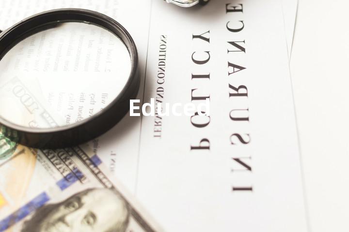 Educed