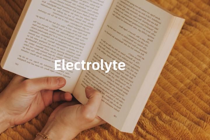 Electrolyte
