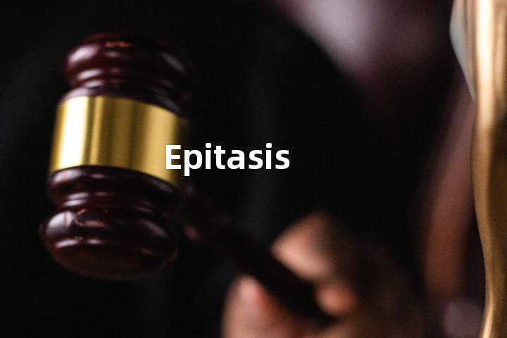 Epitasis