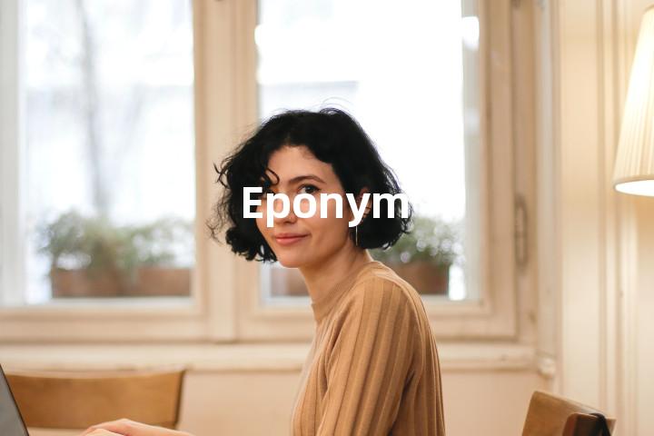 Eponym