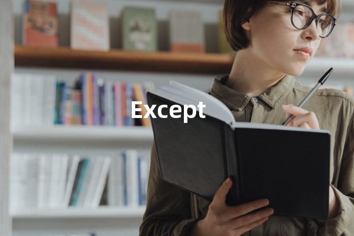 Except