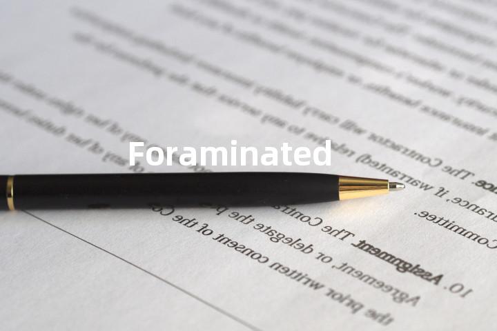 Foraminated