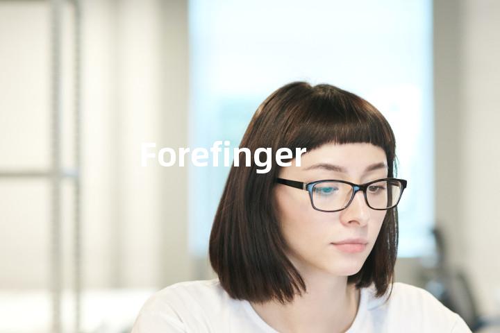 Forefinger