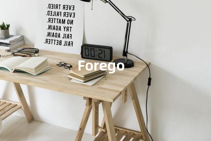 Forego