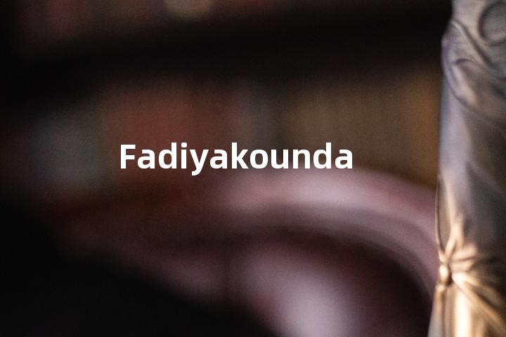 Fadiyakounda单词图解，单词释义场景配图