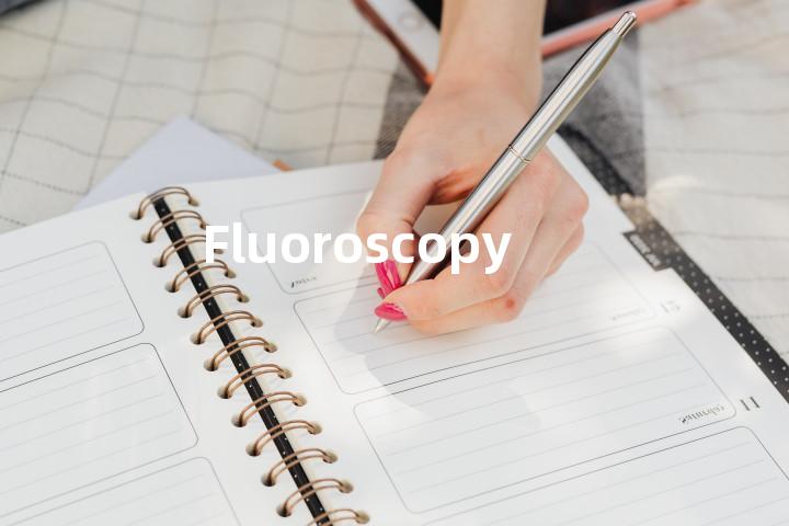 Fluoroscopy