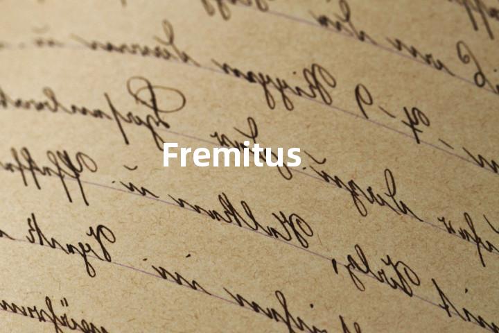 Fremitus