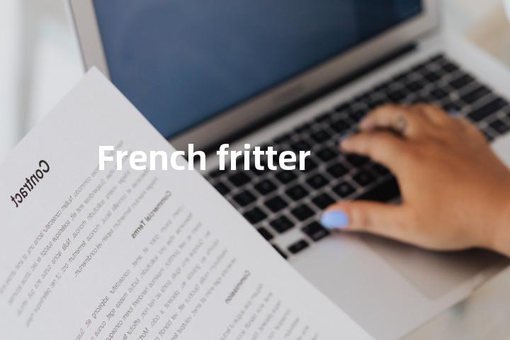French fritter单词图解，单词释义场景配图