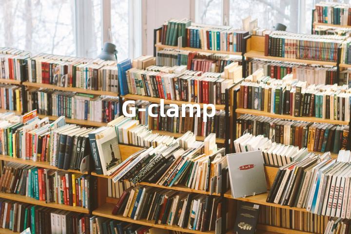 G-clamp单词图解，单词释义场景配图
