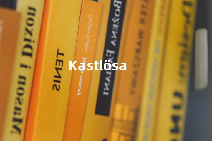 Kastlösa单词图解，单词释义场景配图