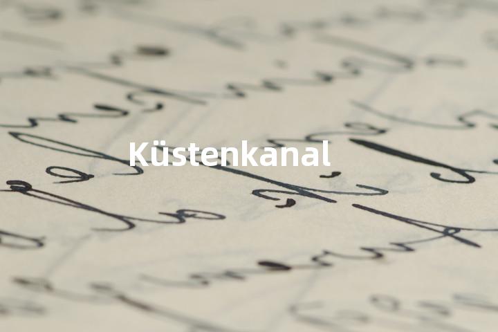 Küstenkanal单词图解，单词释义场景配图