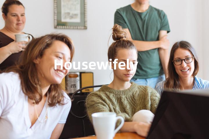 Housewifely