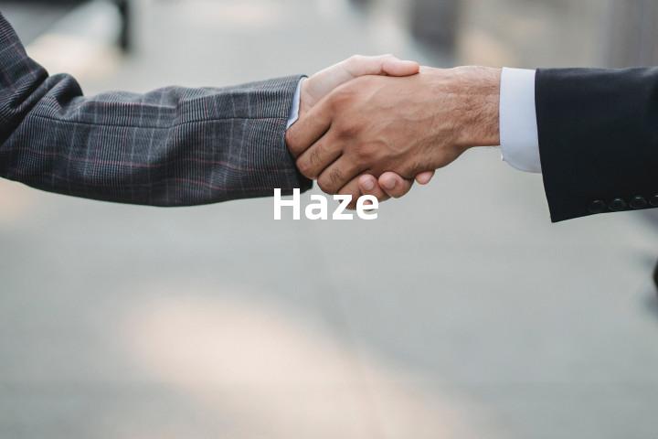 Haze