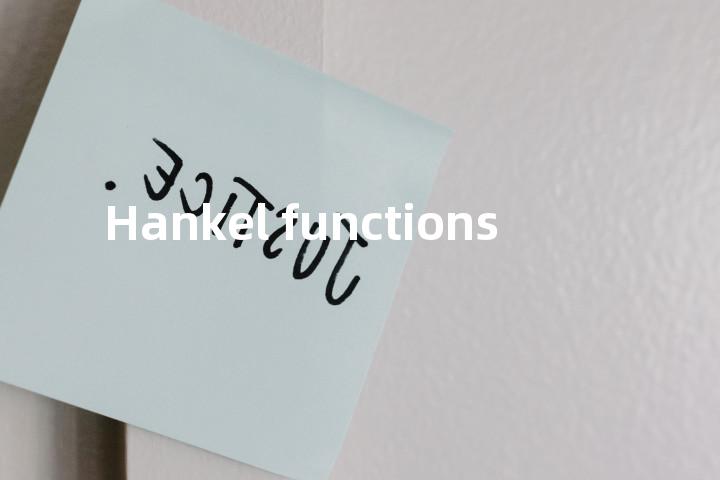 Hankel functions单词图解，单词释义场景配图