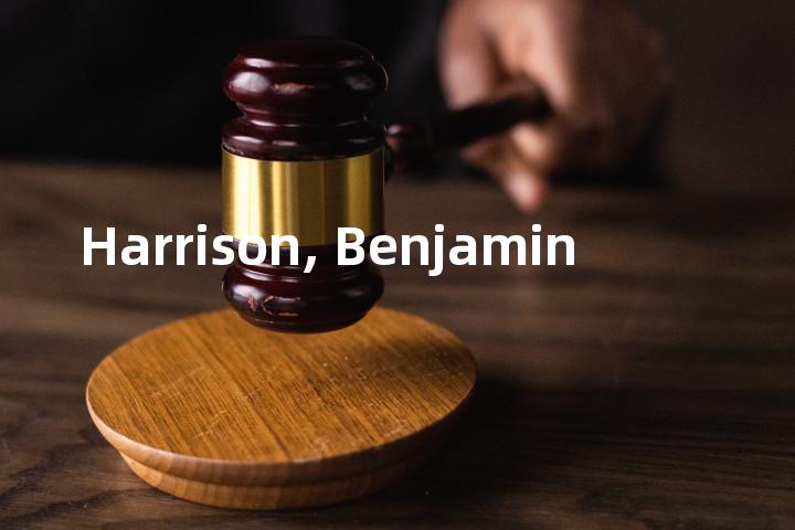 Harrison, Benjamin单词图解，单词释义场景配图