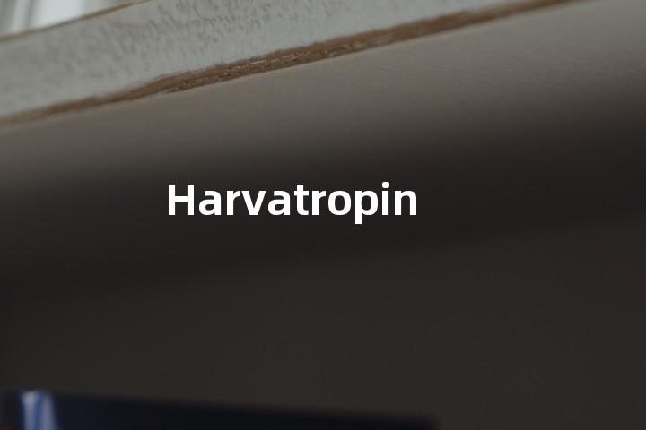 Harvatropin单词图解，单词释义场景配图