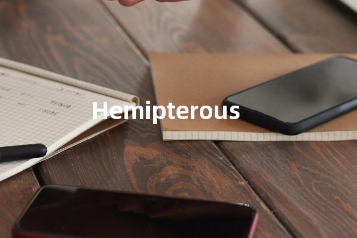 Hemipterous