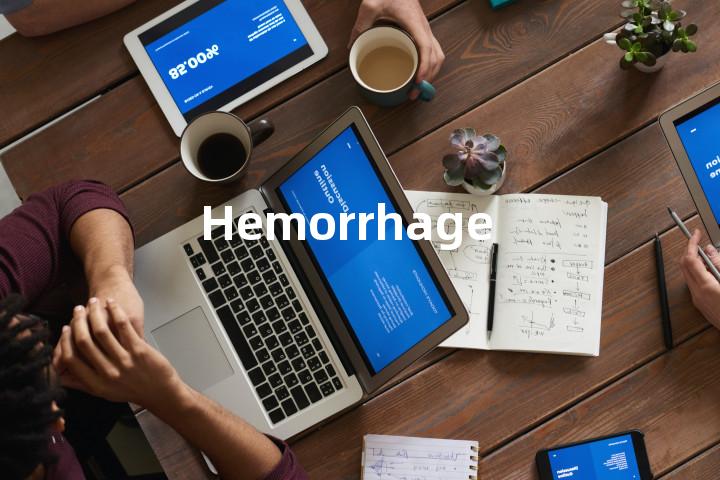 Hemorrhage