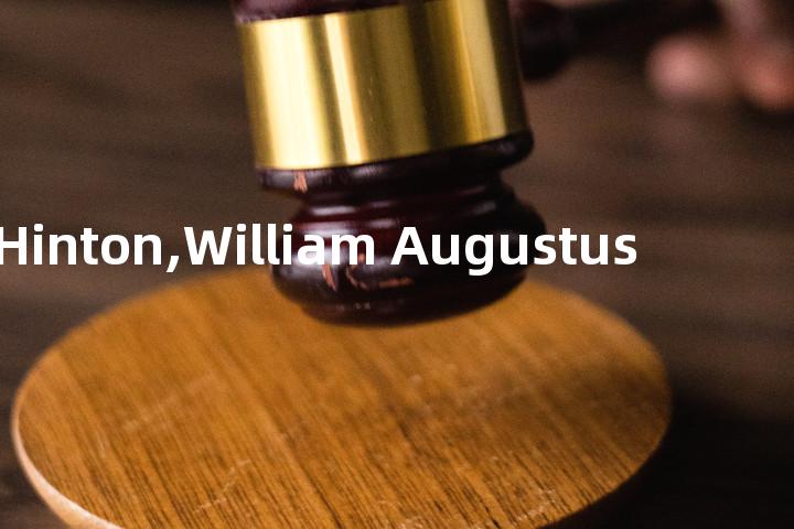 Hinton,William Augustus单词图解，单词释义场景配图