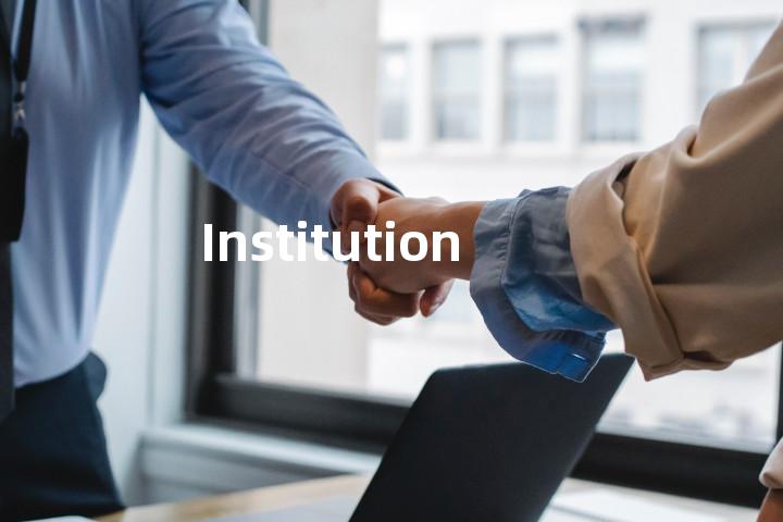 Institution