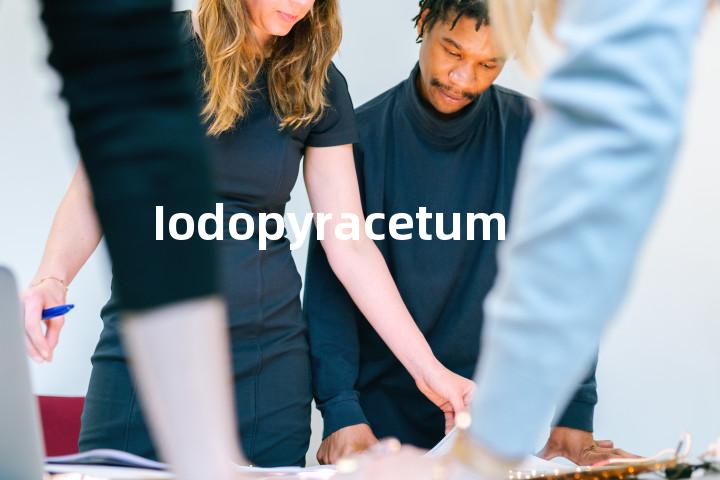 Iodopyracetum单词图解，单词释义场景配图