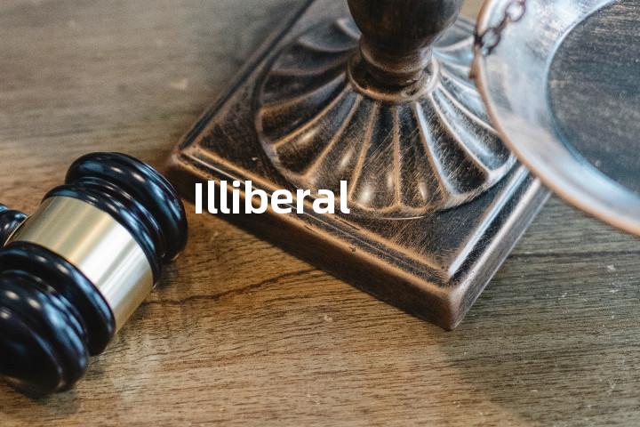 Illiberal