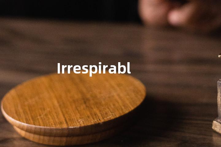 Irrespirable