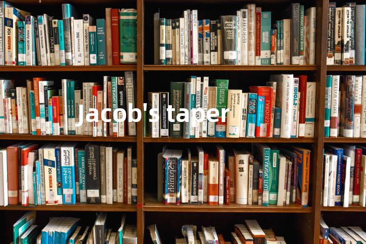 Jacob's taper单词图解，单词释义场景配图