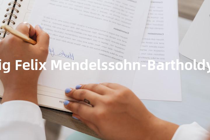 Jakob Ludwig Felix Mendelssohn-Bartholdy单词图解，单词释义场景配图