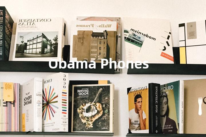 Obama Phones单词图解，单词释义场景配图