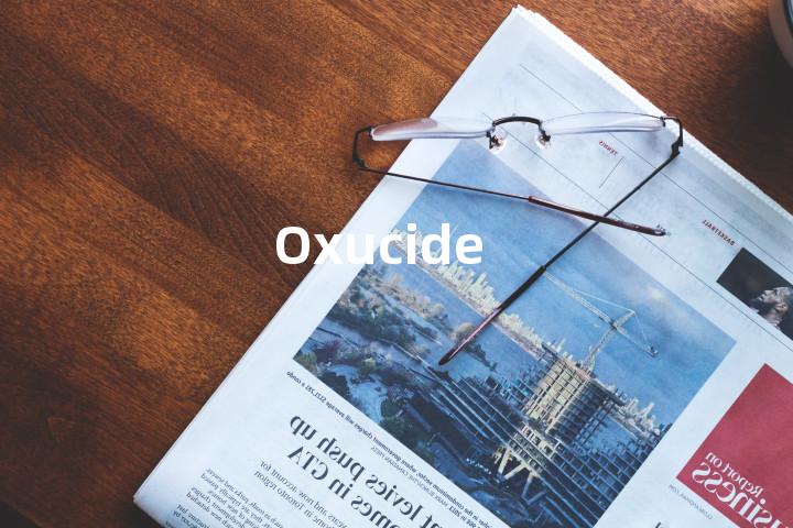 Oxucide单词图解，单词释义场景配图