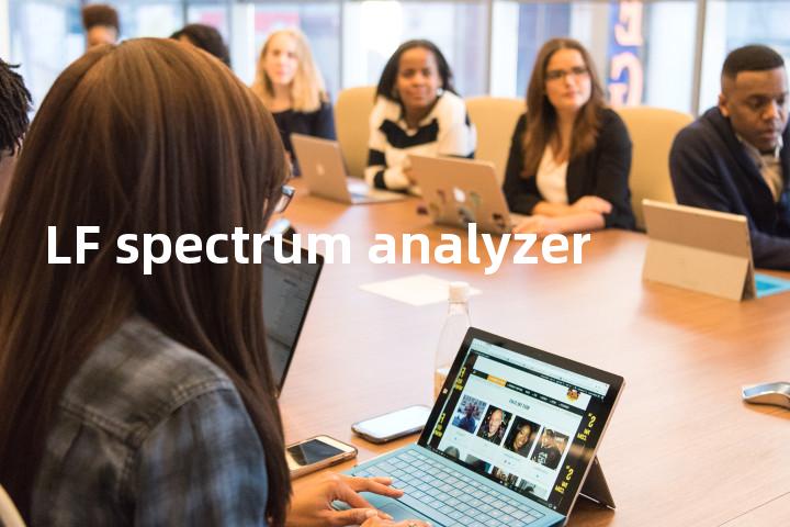 LF spectrum analyzer单词图解，单词释义场景配图