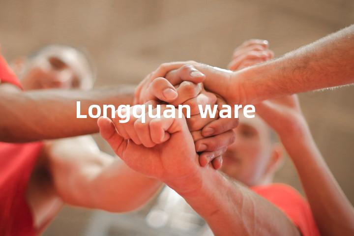 Longquan ware单词图解，单词释义场景配图