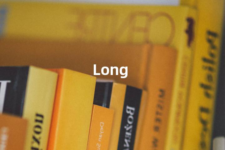 Long